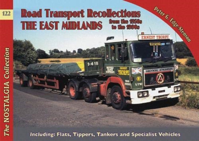 No 122 Road Transport Recollections: East Midlands from the 1950s to the 1990s, Paperback / softback Book