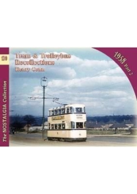 Tram & Trolleybus Recollections 1958 Part 2, Paperback / softback Book