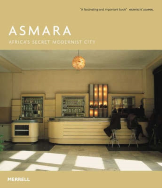 Asmara : Africa's Secret Modernist City, Paperback / softback Book