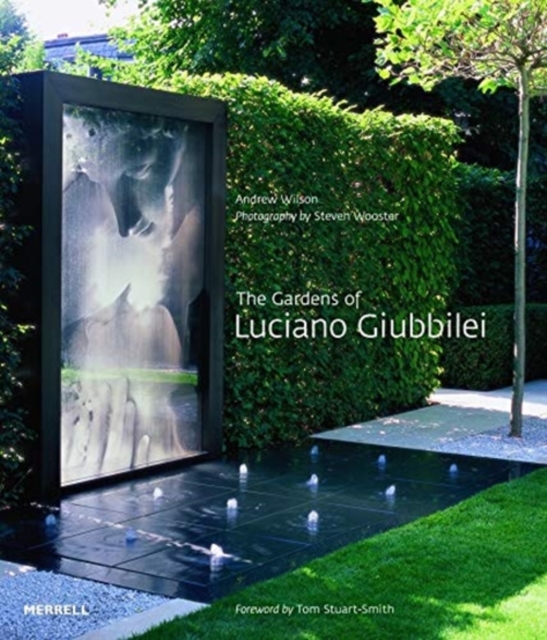 The Gardens of Luciano Giubbilei, Paperback / softback Book