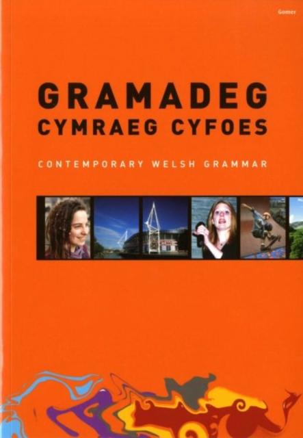 Gramadeg Cymraeg Cyfoes/Contemporary Welsh Grammar, Paperback / softback Book