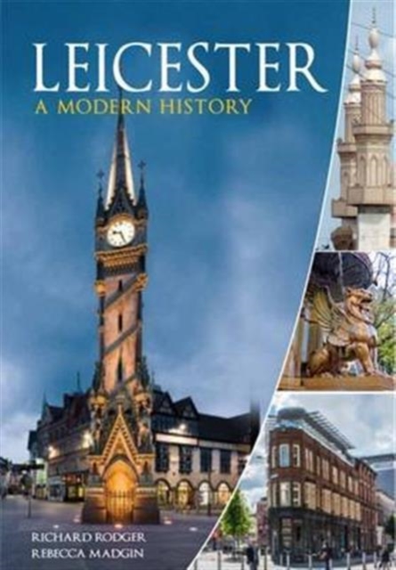 Leicester : A Modern History, Paperback / softback Book