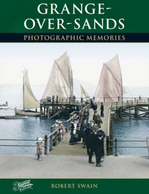 Grange-Over-Sands, Paperback / softback Book