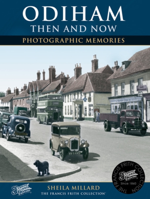 Odiham Then and Now, Paperback / softback Book