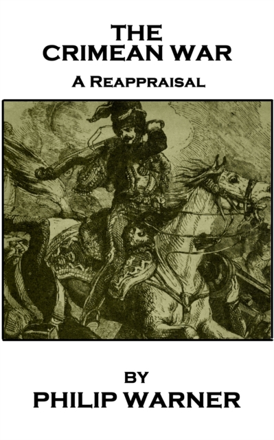 The Crimean War : A Reappraisal, EPUB eBook
