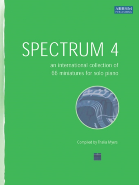 Spectrum 4 (Piano) : an international collection of 66 miniatures for solo piano, Sheet music Book