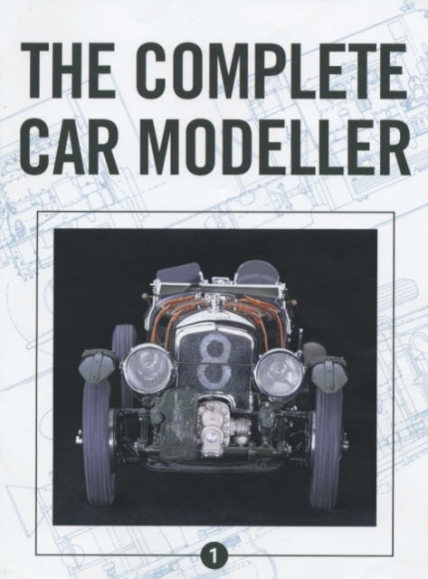 Complete Car Modeller, Paperback / softback Book