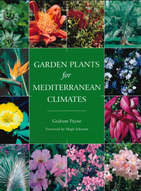 Garden Plants for Mediterranean Climates, Paperback / softback Book