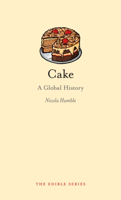 Cake : A Global History, EPUB eBook