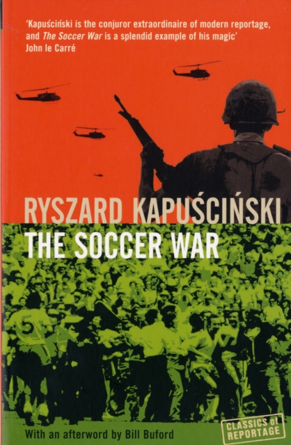 The Soccer War, Paperback / softback Book