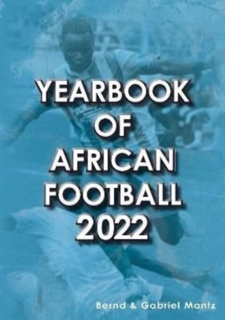 Yearbook of African Football 2022, Paperback / softback Book