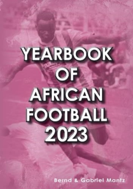 Yearbook of African Football 2023, Paperback / softback Book
