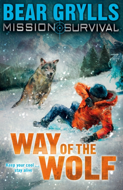 Mission Survival 2: Way of the Wolf, Paperback / softback Book