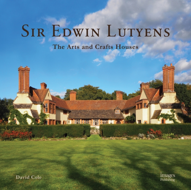 Sir Edwin Lutyens : The Arts & Crafts Houses, Hardback Book