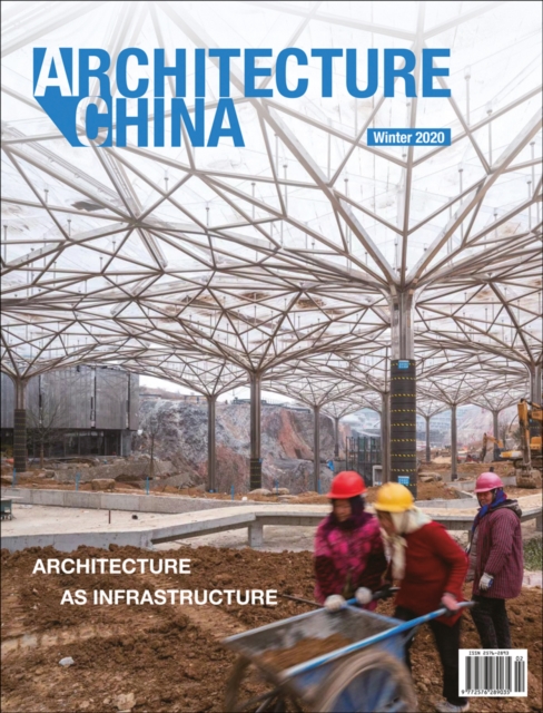 Architecture China: Architecture as Infrastructure, Paperback / softback Book