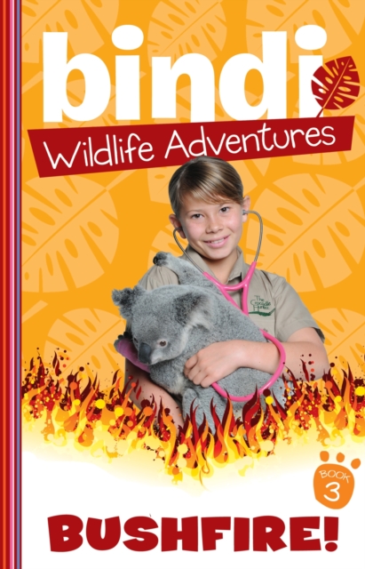 Bindi Wildlife Adventures 3: Bushfire, EPUB eBook