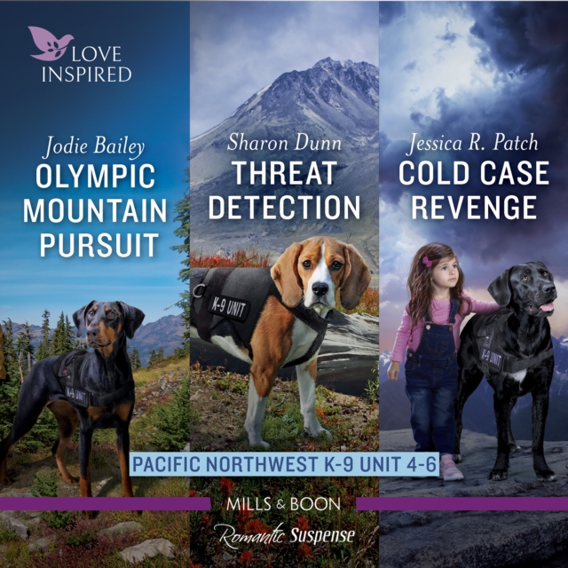 Pacific Northwest K-9 Unit books 4-6/Olympic Mountain Pursuit/Threat Detection/Cold Case Revenge, eAudiobook MP3 eaudioBook