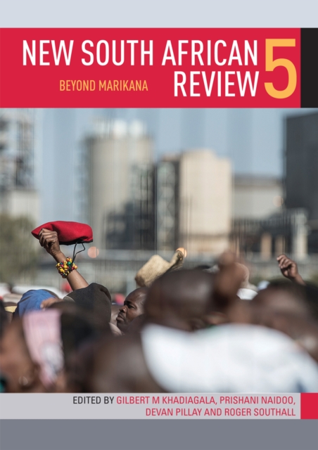 New South African Review 5 : Beyond Marikana, EPUB eBook