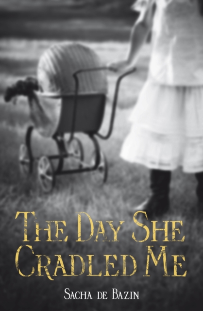 The Day She Cradled Me, EPUB eBook
