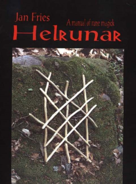 Helrunar : A Manual of Rune Magick, Paperback / softback Book