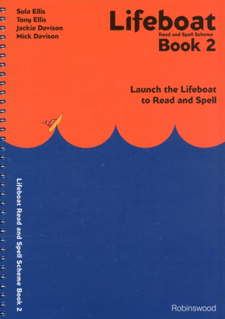 Lifeboat Read and Spell Scheme : Launch the Lifeboat to Read and Spell Book 2, Spiral bound Book