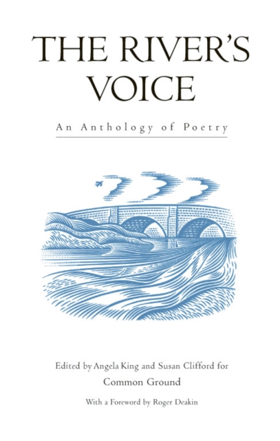 The River's Voice : An Anthology of Poetry, Paperback / softback Book