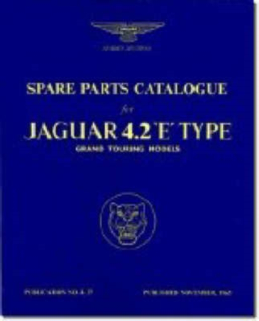 Jaguar E-Type 4.2 Series 1 Parts Catalogue, Paperback / softback Book
