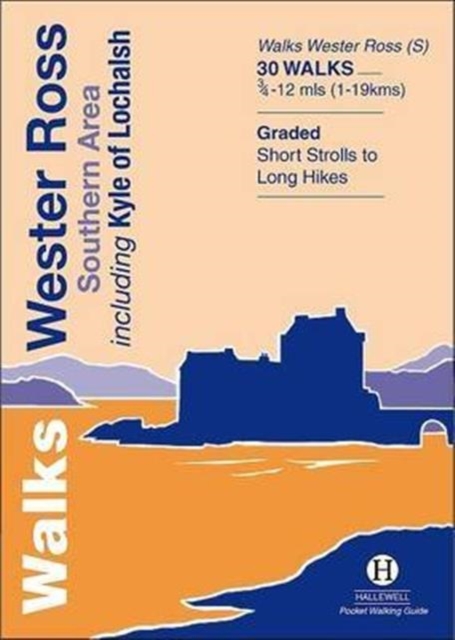 Walks Wester Ross Southern Area : Including Kyle of Lochalsh, Paperback / softback Book
