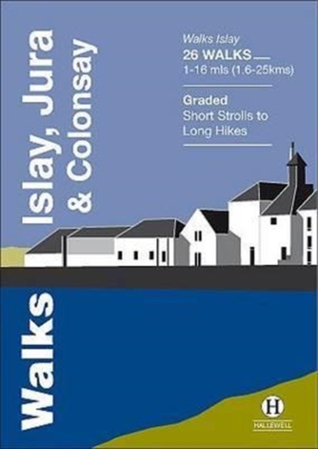 Walks Islay, Jura & Colonsay, Paperback / softback Book