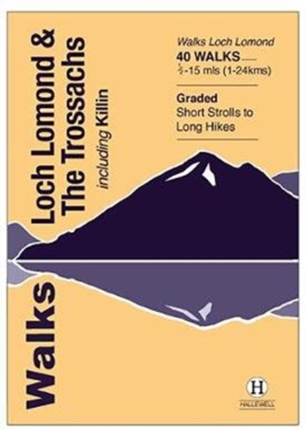 Walks Loch Lomond & The Trossachs : including Killin, Paperback / softback Book