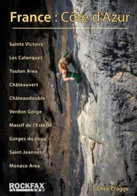 France: Cote d'Azur : Rockfax Rock Climbing Guide, Paperback / softback Book