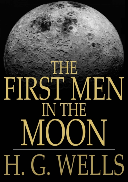 The First Men in the Moon, EPUB eBook