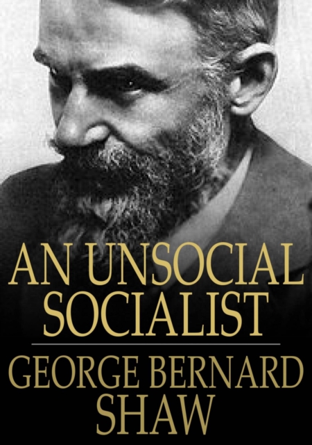 An Unsocial Socialist, EPUB eBook