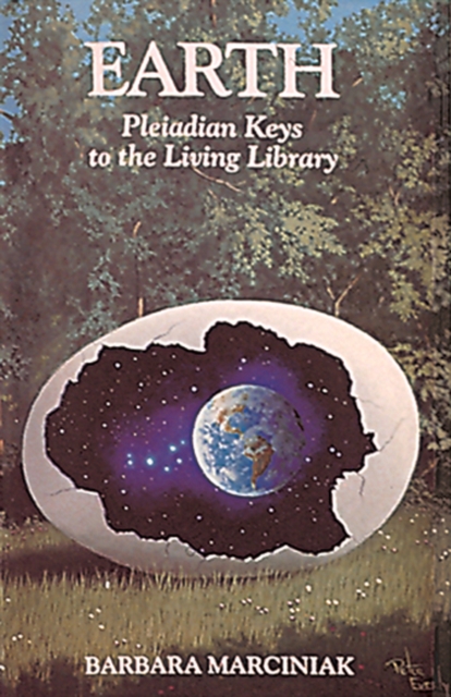 Earth : Pleiadian Keys to the Living Library, Paperback / softback Book