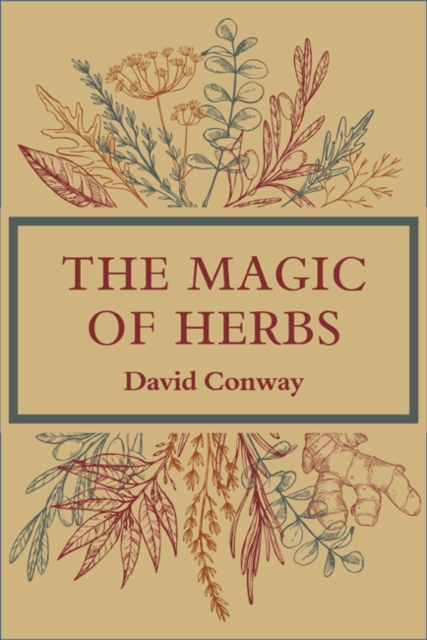 The Magic of Herbs, Paperback / softback Book