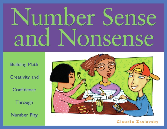 Number Sense and Nonsense : Building Math Creativity and Confidence Through Number Play, EPUB eBook