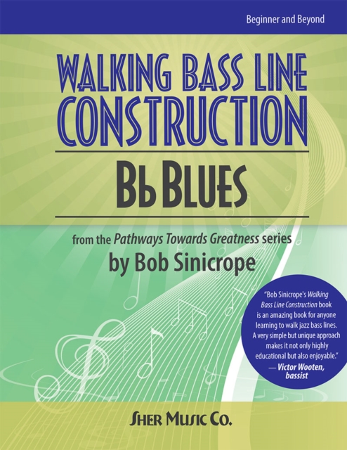 Walking Bass Line Construction: Bb Blues, Sheet music Book