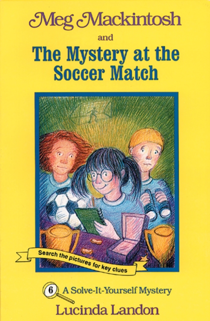 Meg Mackintosh and the Mystery at the Soccer Match, EPUB eBook