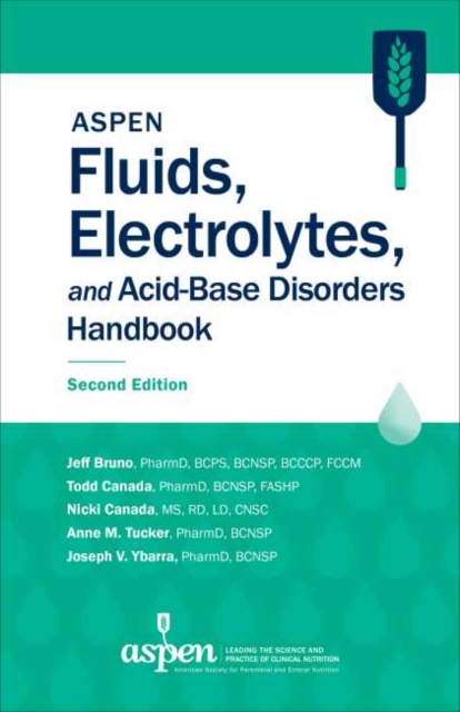 ASPEN Fluids, Electrolytes, and Acid-Base Disorders Handbook, Spiral bound Book