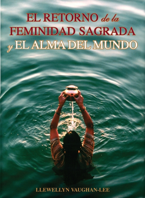 Retorno de la Feminidad Sagrada y el Alma del Mundo, EPUB eBook