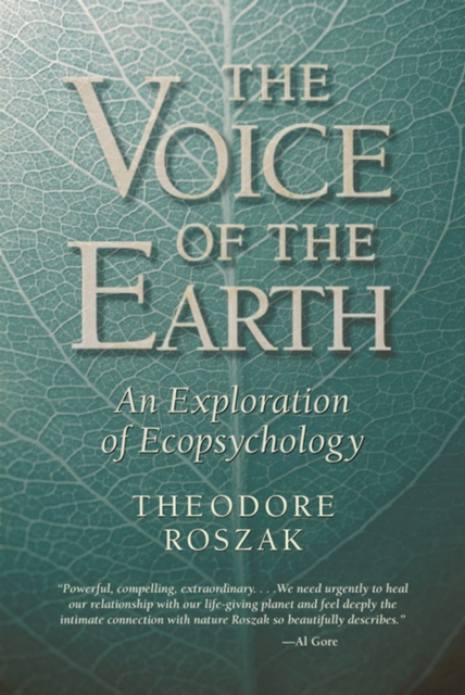 Voice of the Earth : An Exploration of Ecopsychology, Paperback / softback Book