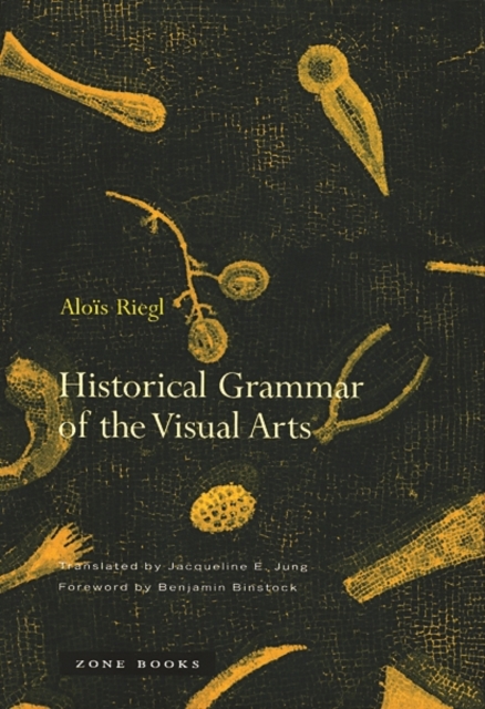 Historical Grammar of the Visual Arts, Paperback / softback Book