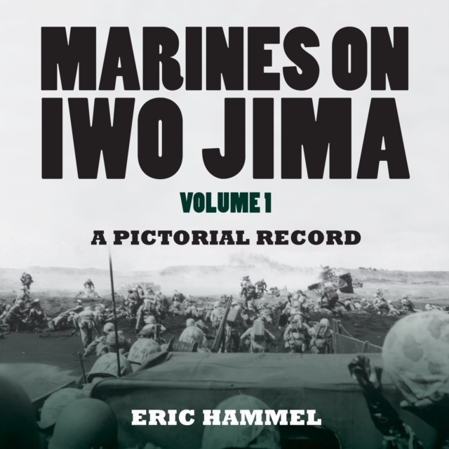 Marines on Iwo Jima : Volume 1, EPUB eBook
