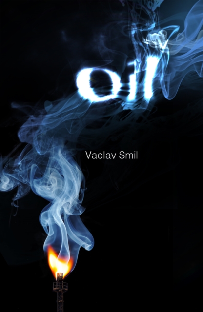 Oil: Resources Production Uses Impacts, EPUB eBook