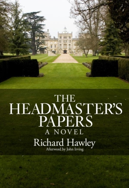 The Headmasters Papers : A Novel, EPUB eBook