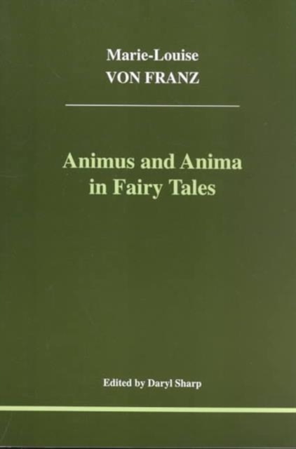 Animus and Anima in Fairy Tales, Paperback / softback Book