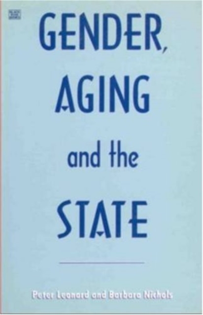 Gender, Aging and the State, Paperback / softback Book