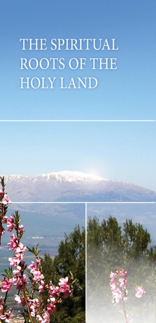 The Spiritual Roots of the Holy Land, EPUB eBook