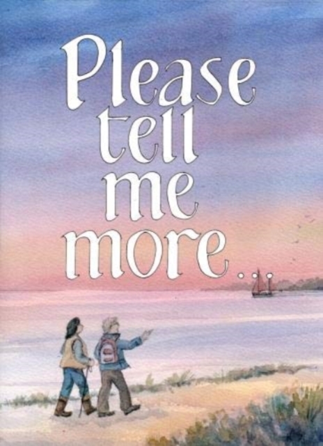 Please Tell Me More : a book to share, Pamphlet Book