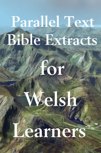 Parallel text Bible Extracts for Welsh learners, EPUB eBook